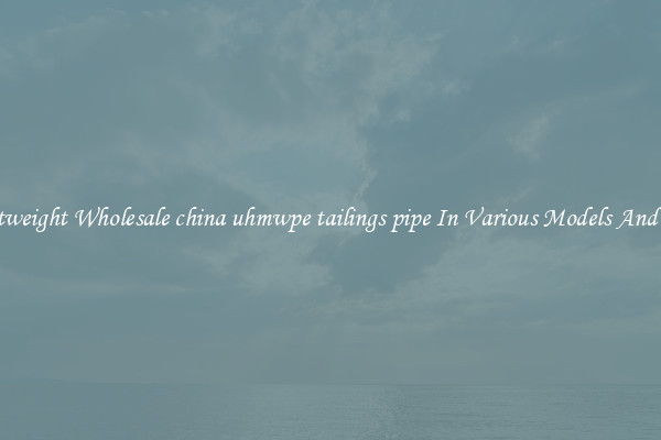 Lightweight Wholesale china uhmwpe tailings pipe In Various Models And Sizes