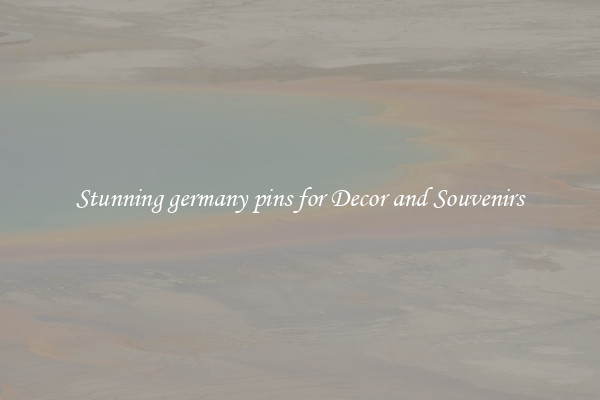 Stunning germany pins for Decor and Souvenirs
