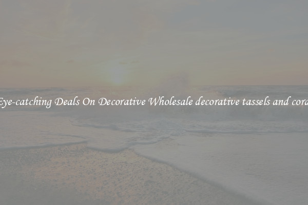 Eye-catching Deals On Decorative Wholesale decorative tassels and cords
