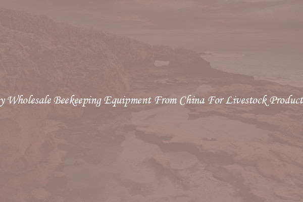 Buy Wholesale Beekeeping Equipment From China For Livestock Production